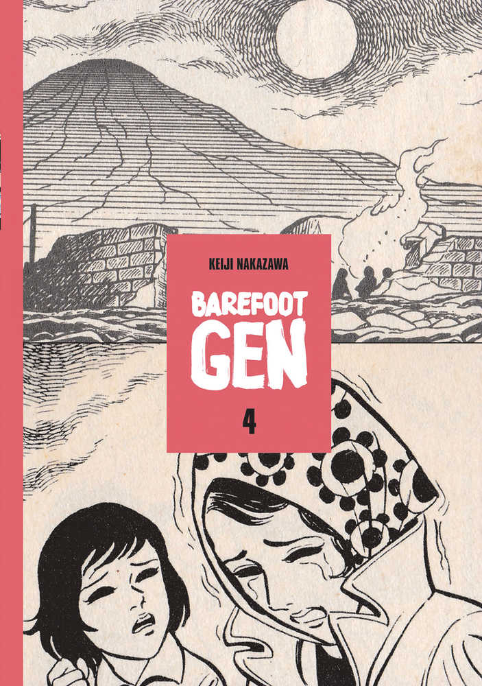 Barefoot Gen Graphic Novel Volume 04 (Curr Printing) (Mature)
