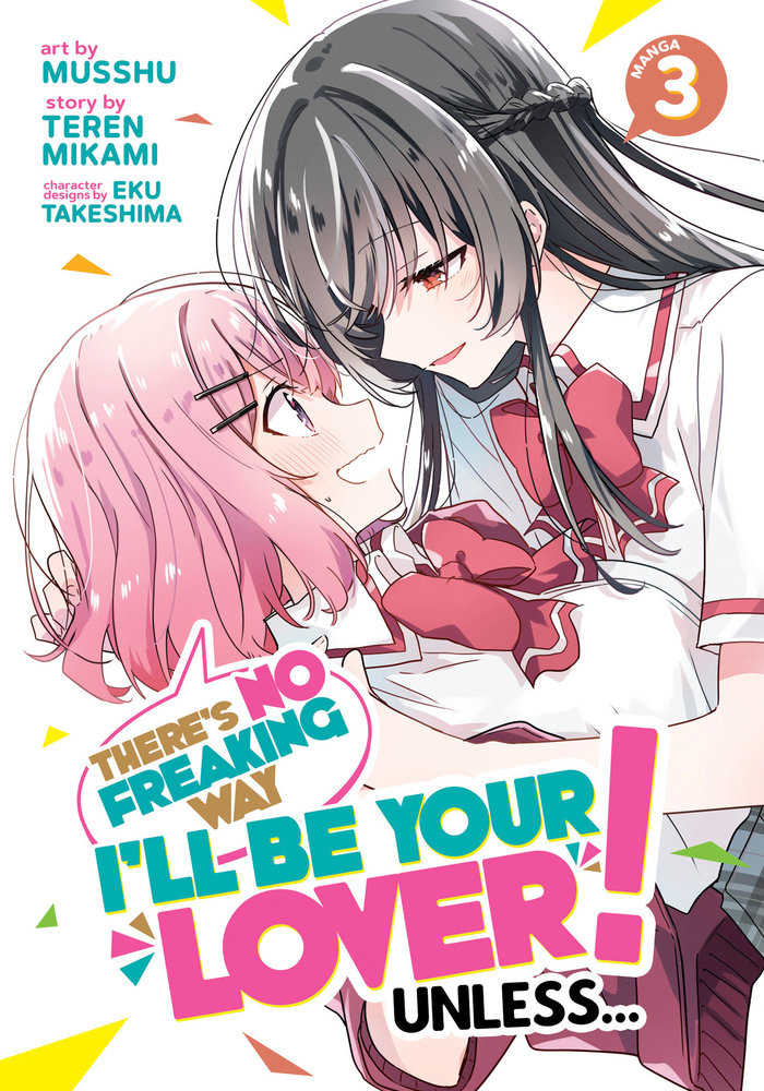 There's No Freaking Way I'll Be Your Lover! Unless... (Manga) Volume. 3