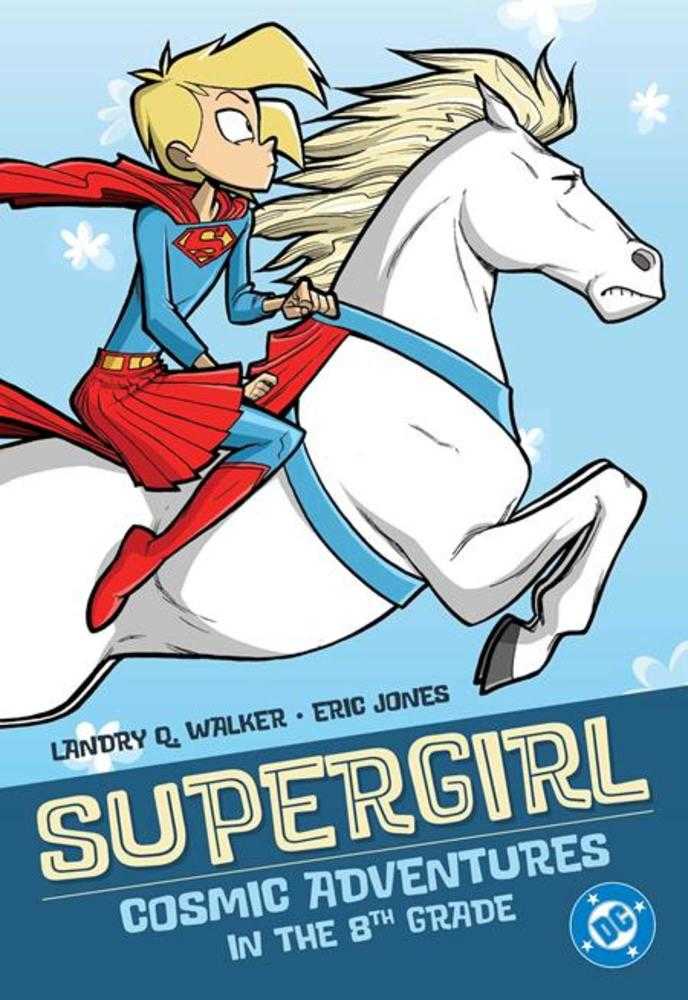 Supergirl Cosmic Adventures In The 8th Grade TP (2025 Edition)