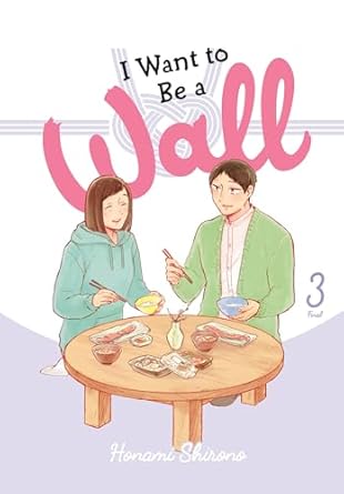I Want To Be A Wall Graphic Novel Volume 03