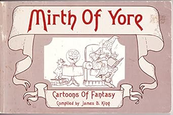 Mirth of Yore: Cartoons of Fantasy