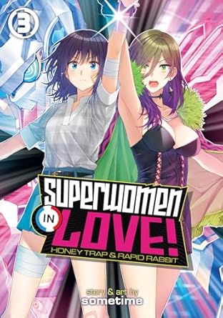 SUPERWOMEN IN LOVE GN VOL 03