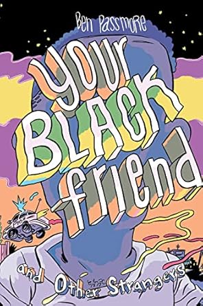 Your Black Friend And Other Strangers Hardcover