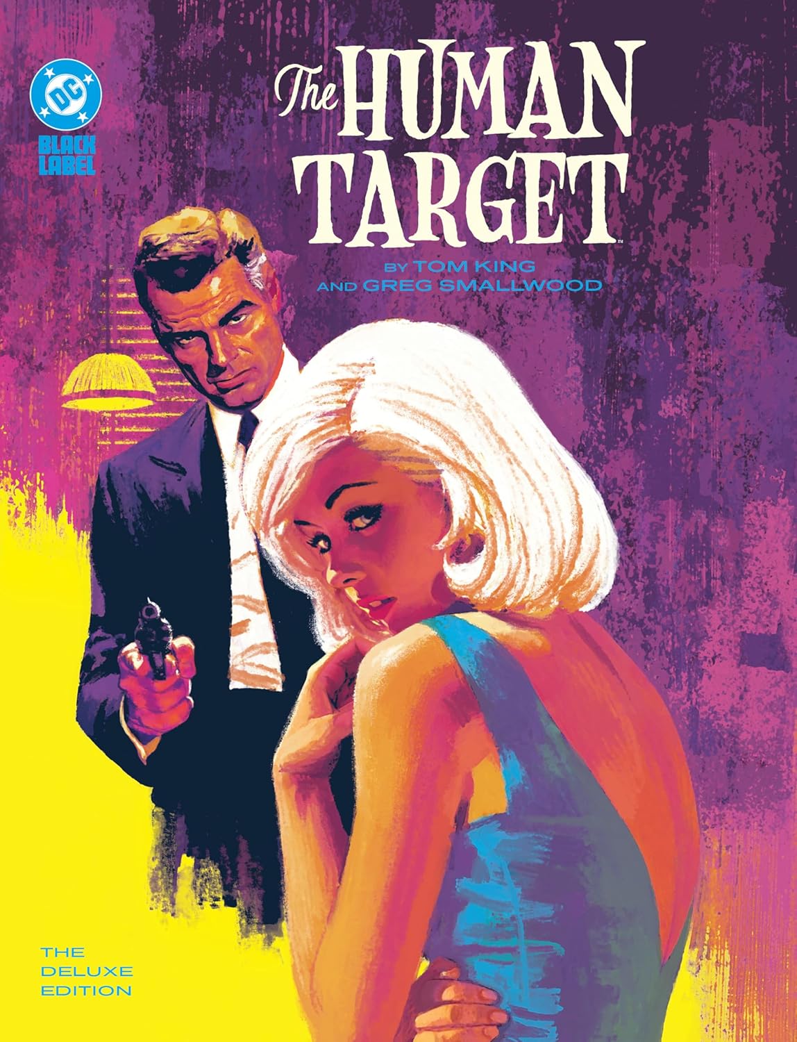 Human Target By Tom King & Greg Smallwood The Deluxe Edition Hardcover (Mature)
