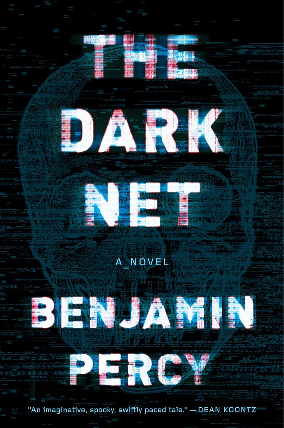 The Dark Net: A Terrifying Cyber Horror Thriller of Demonic Evil Unleashed in Portland