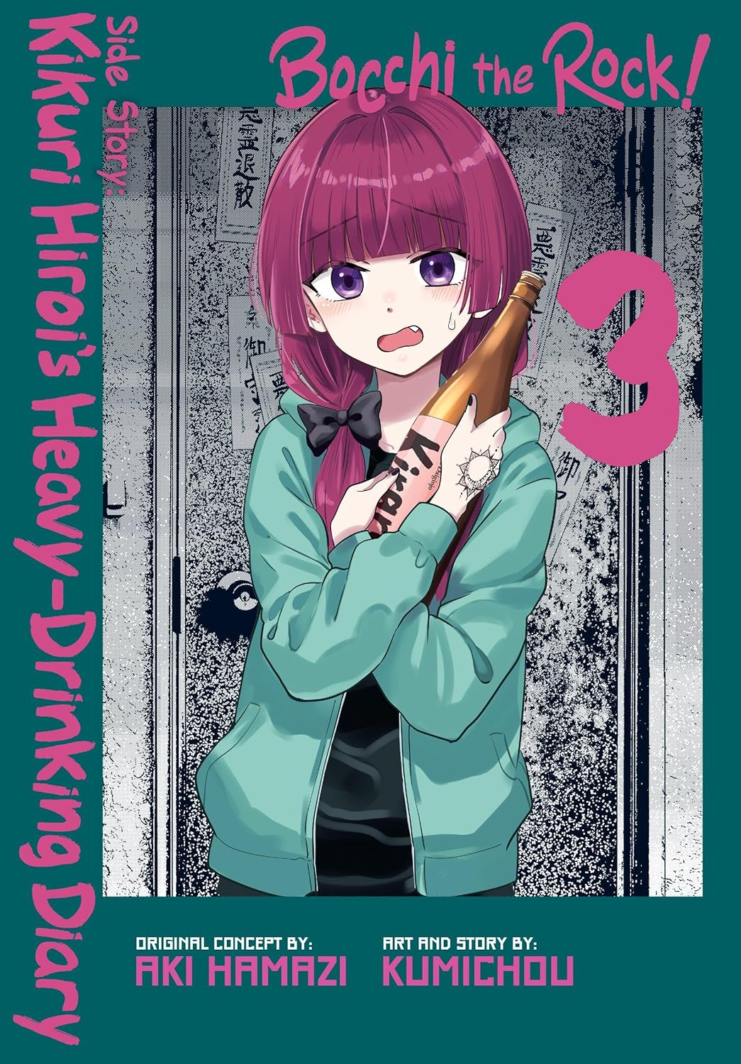 Bocchi the Rock! Side Story: Kikuri Hiroi’s Heavy-Drinking Diary Volume 3
