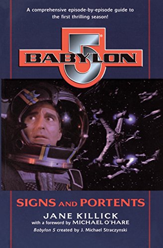 Babylon 5: Season by Season Book 1 Signs and Portents