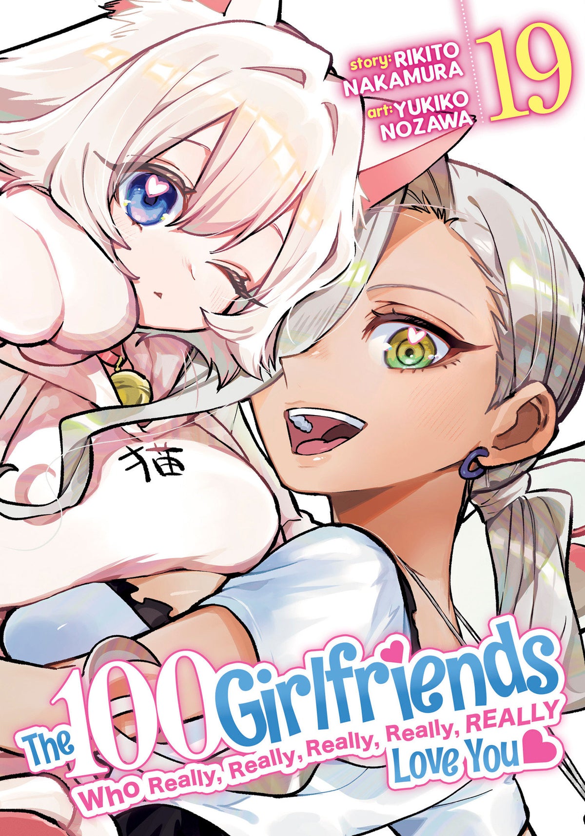 The 100 Girlfriends Who Really, Really, Really, Really, Really Love You TPB Volume. 19