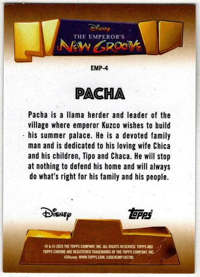2025 Topps Chrome Disney Emperor's New Groove Insert Card EMP-4 Pacha