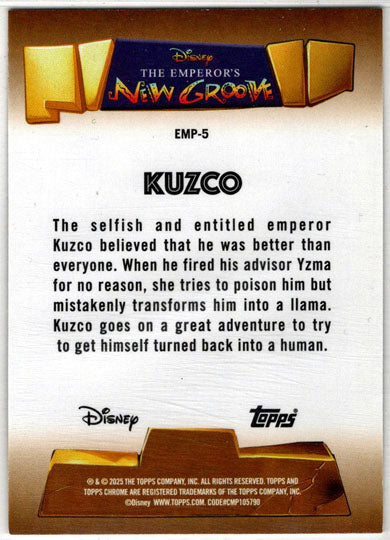 2025 Topps Chrome Disney Emperor's New Groove Insert Card EMP-5 Kuzco