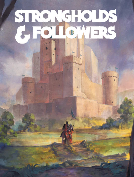 5th Edition Roleplaying - Strongholds & Followers