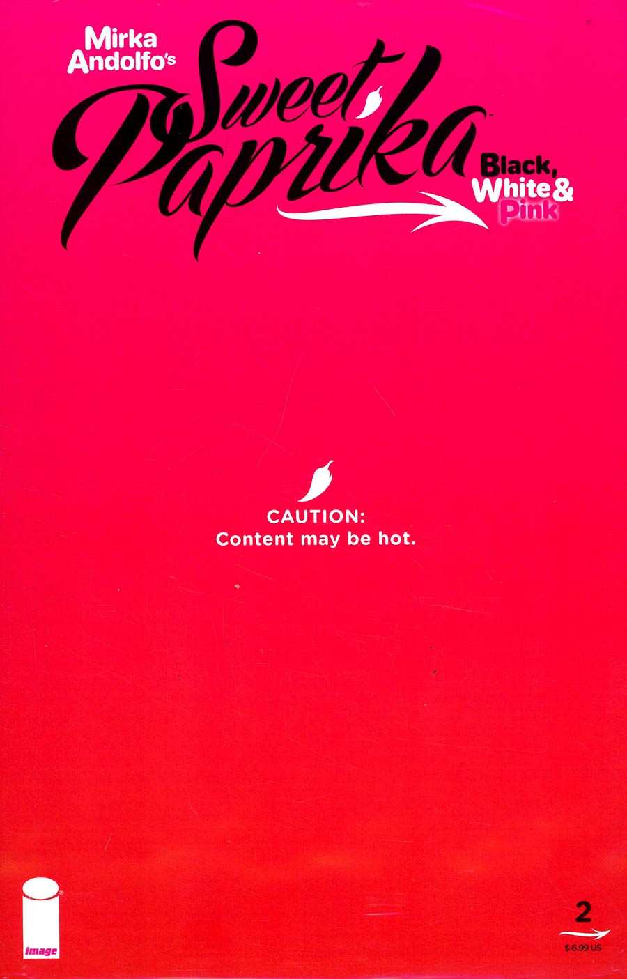 Mirka Andolfos Sweet Paprika Black White & Pink #2 Cover E Mirka Andolfo Hot Polybagged Variant