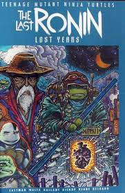 Teenage Mutant Ninja Turtles Last Ronin Lost Years #2 Cover B Eastman & Bishop