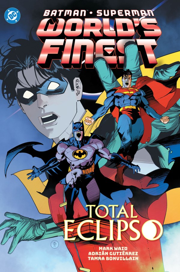 Batman Superman Worlds Finest Hardcover Volume 07 Total Eclipso