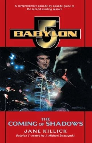 Babylon 5: Season by Season Book 2 The Coming of Shadows