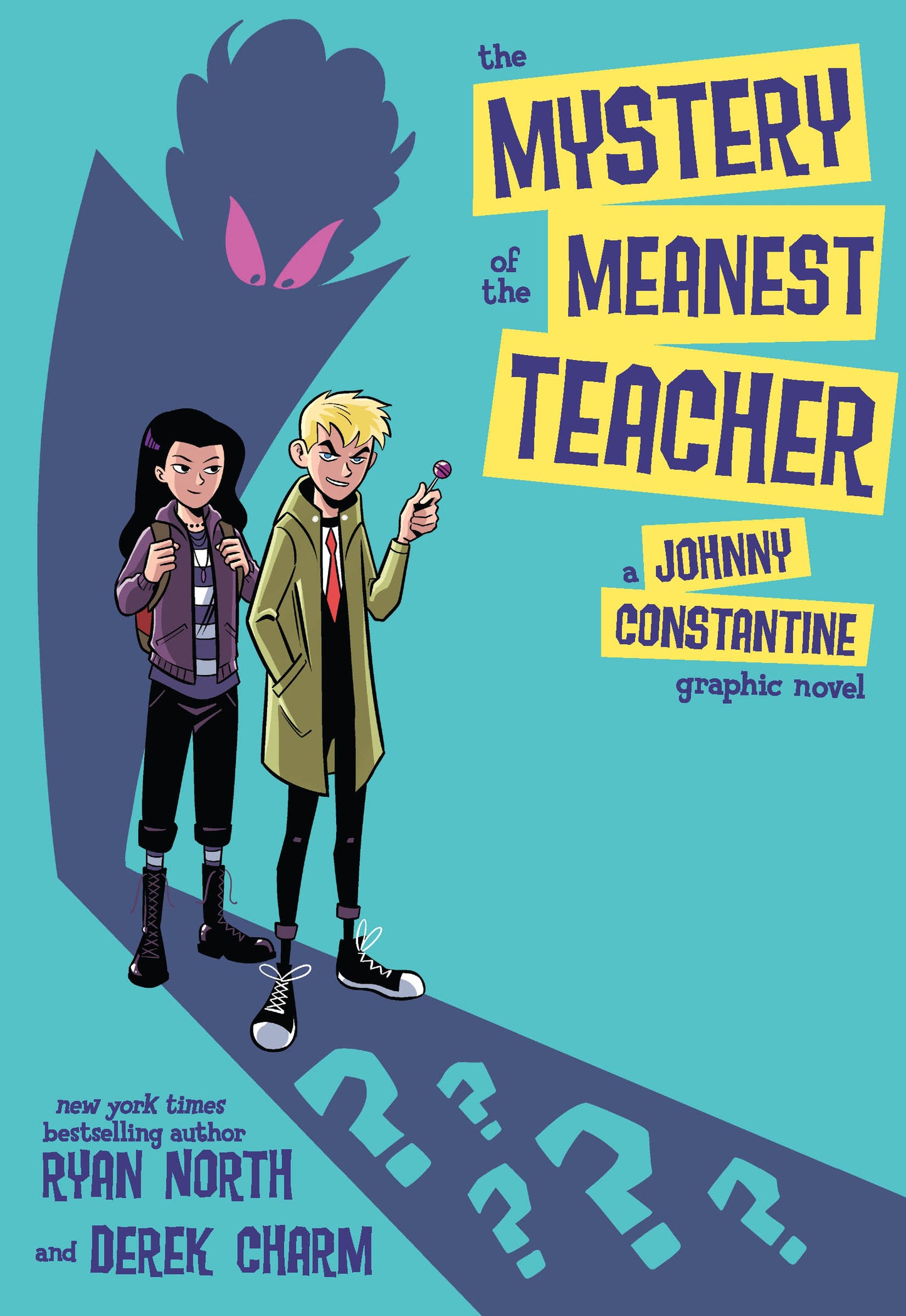 MYSTERY OF THE MEANEST TEACHER A JOHNNY CONSTANTINE GRAPHIC
