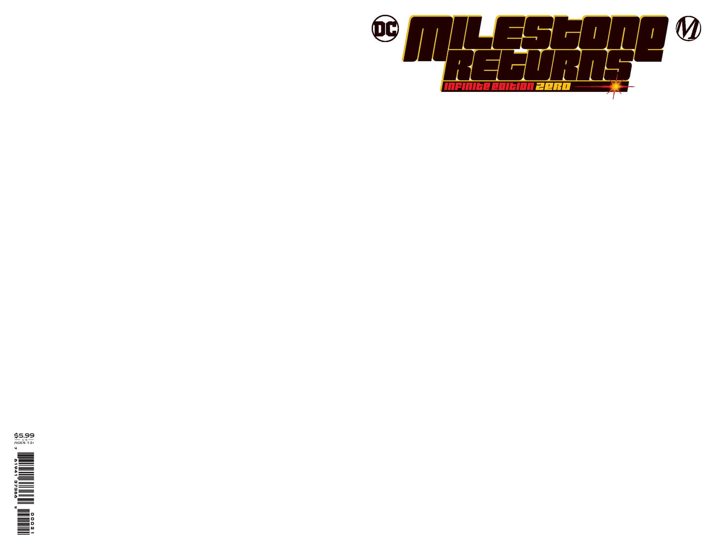 MILESTONE RETURNS INFINITE EDITION #0 (ONE SHOT) CVR C BLANK
