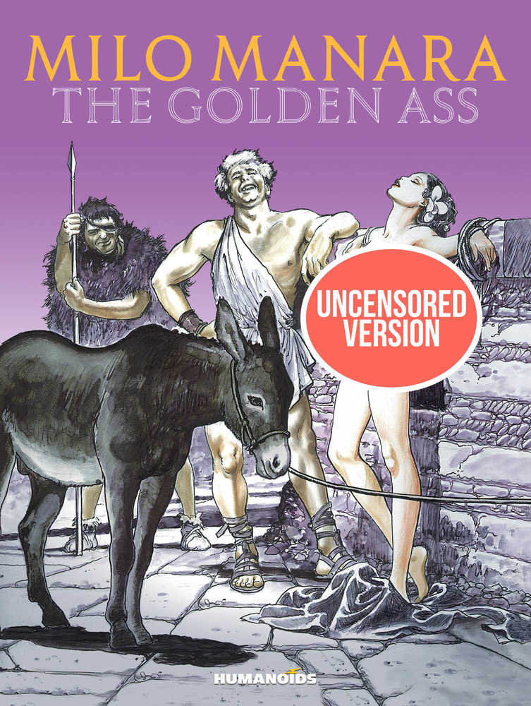 Milo Manaras The Golden Ass (Mature)