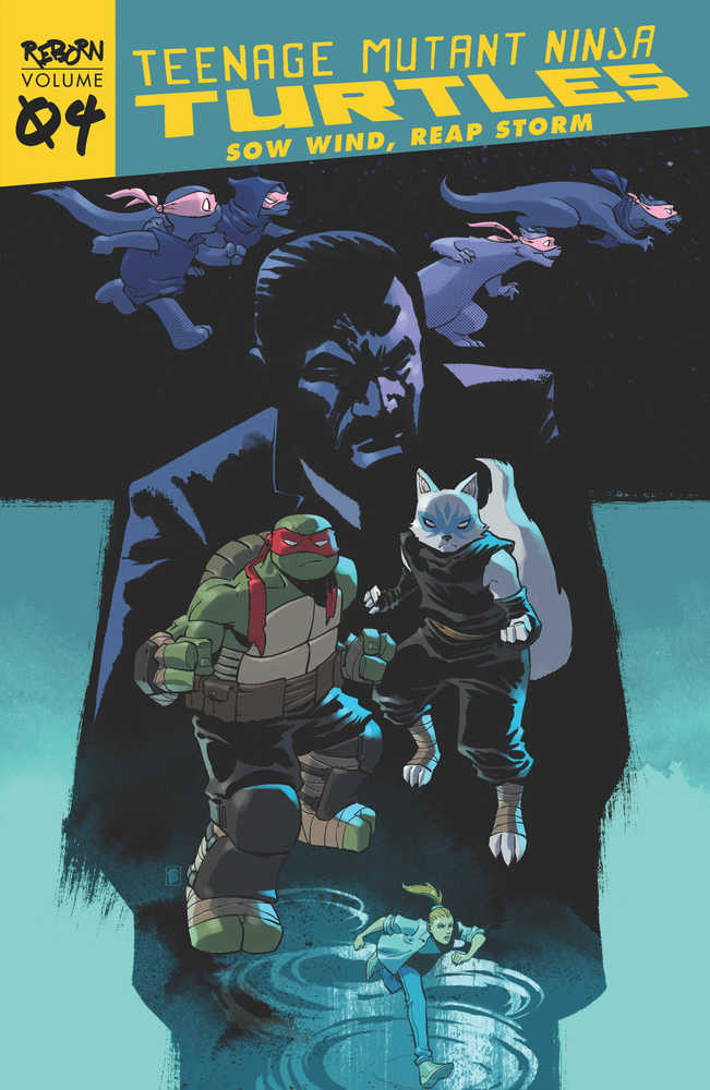 Teenage Mutant Ninja Turtles Reborn TPB Volume 04 Sow Wind Reap