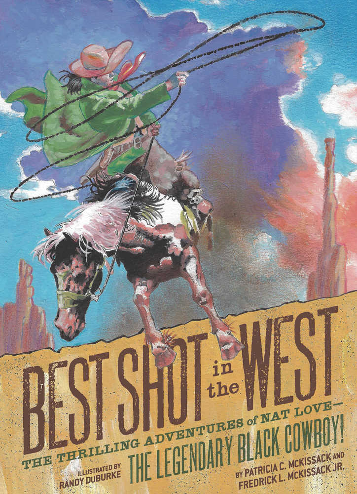 Best Shot In The West Adventures Of Nat Love Graphic Novel