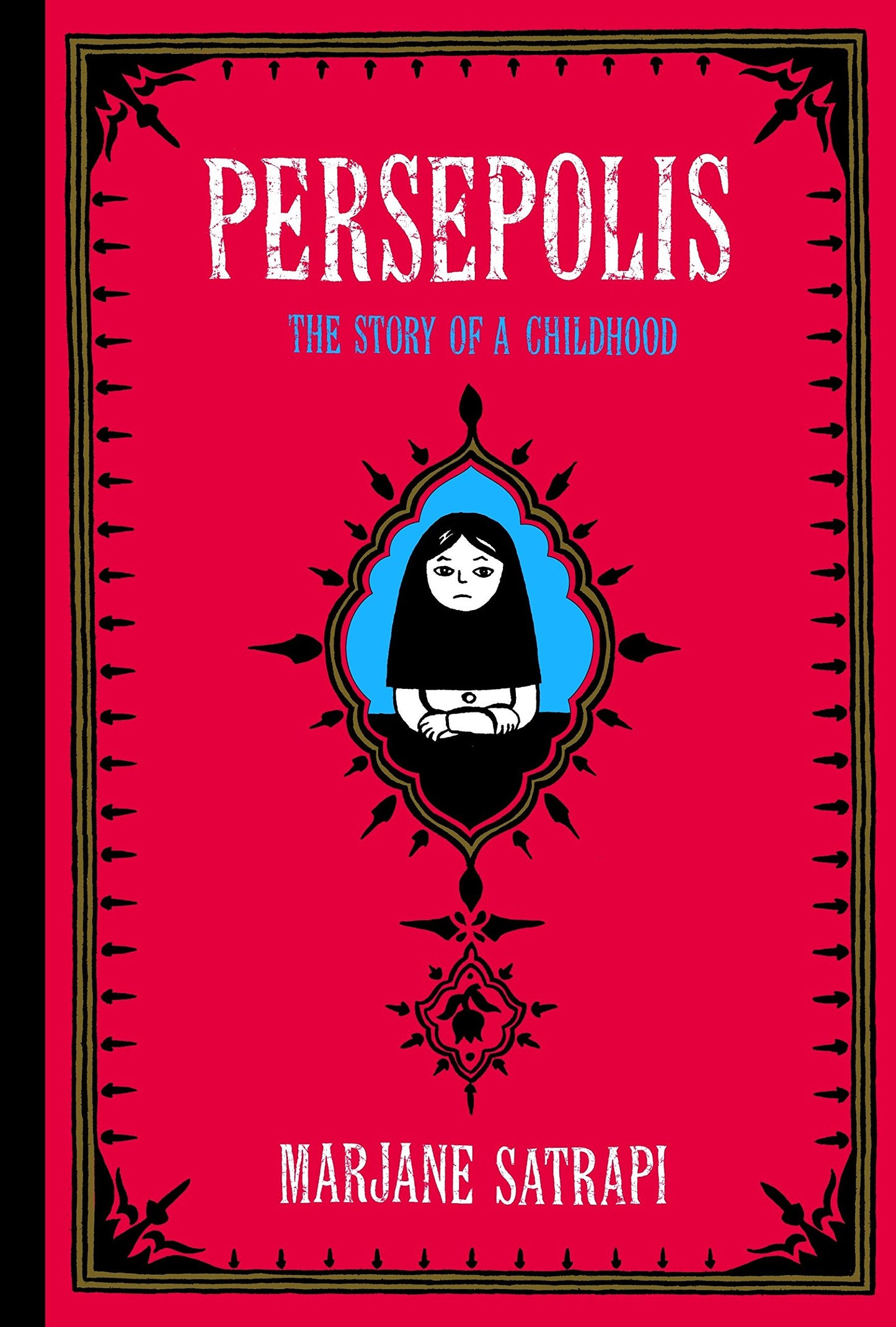PERSEPOLIS THE STORY OF A CHILDHOOD HC