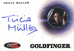 James Bond Mission Logs A169 Tricia Muller as Sydney Autograph Card