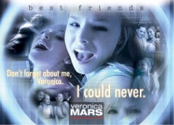 Veronica Mars Season 1 CL1 Best Friends Case Topper Loader Chase Card