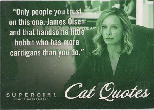 Supergirl Season 1 Cat Quotes Chase Card CQ05 "Only people you trust..."