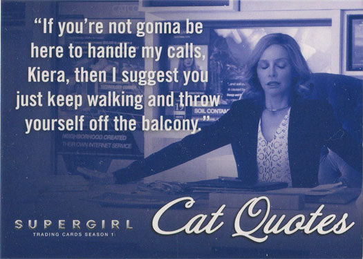 Supergirl Season 1 Cat Quotes Chase Card CQ07 "If youre not gonna be here…"