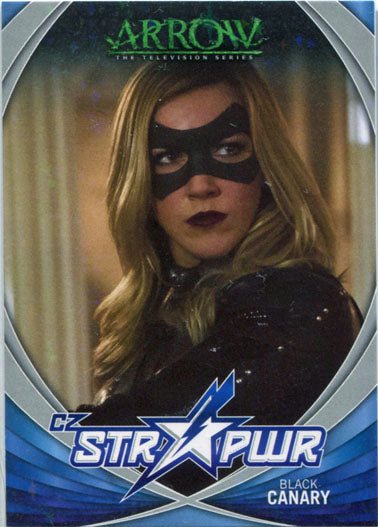 Arrow Season 4 CZ STR PWR Chase Card Silver S10 Black Canary Katie Cassidy