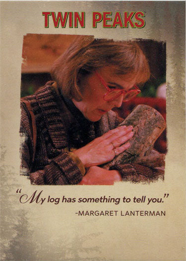 Twin Peaks Quotable Card Q6