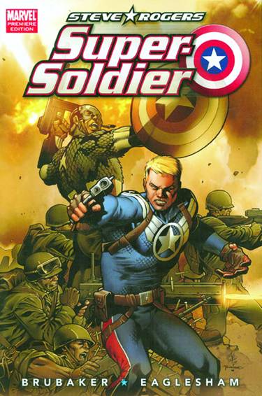 Steve Rogers: Super-Soldier Bk 1 HC NM