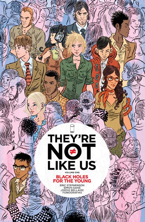 They’re Not Like Us TPB Bk 1 NM