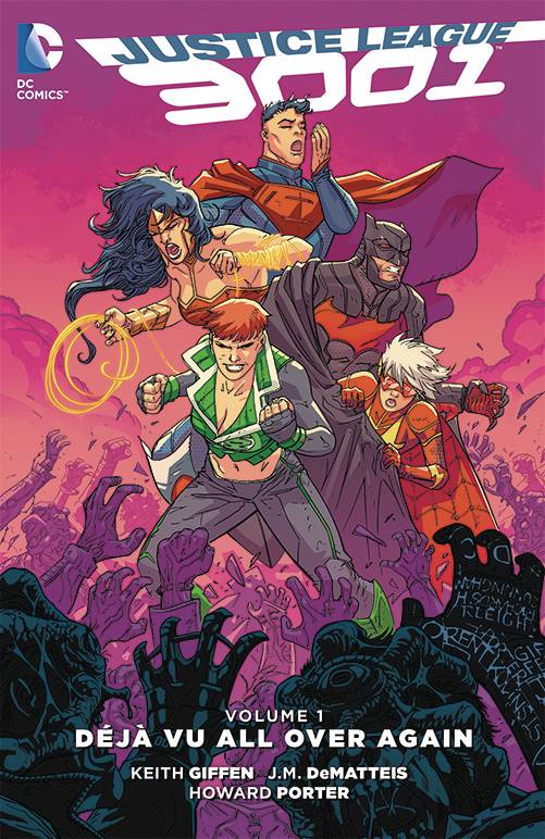 Justice League 3001 TP VOL 01 DEJA VU ALL OVER AGAIN