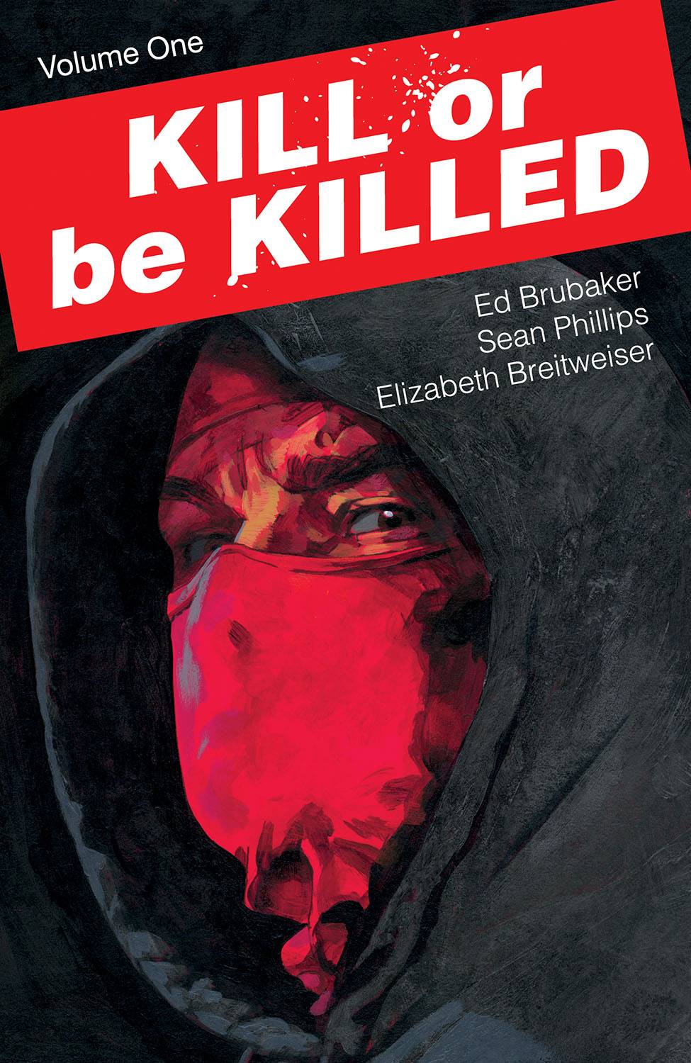 Kill or Be Killed TPB Bk 1 NM