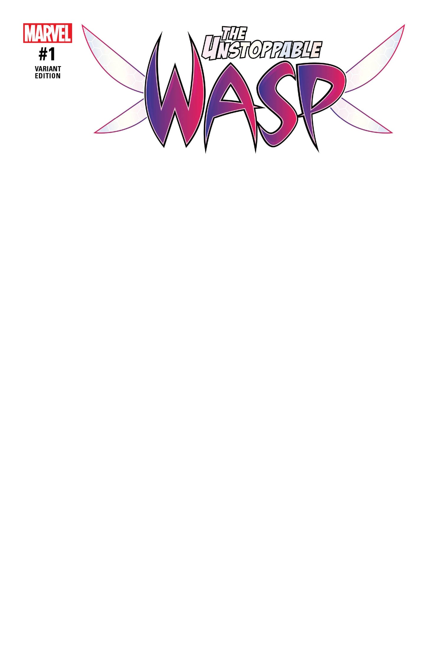 Unstoppable Wasp 1 Var B Comic Book NM
