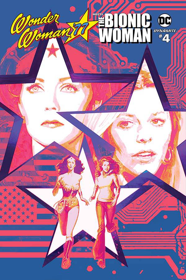 Wonder Woman ’77 Meets the Bionic Woman 4 Var B Comic Book NM