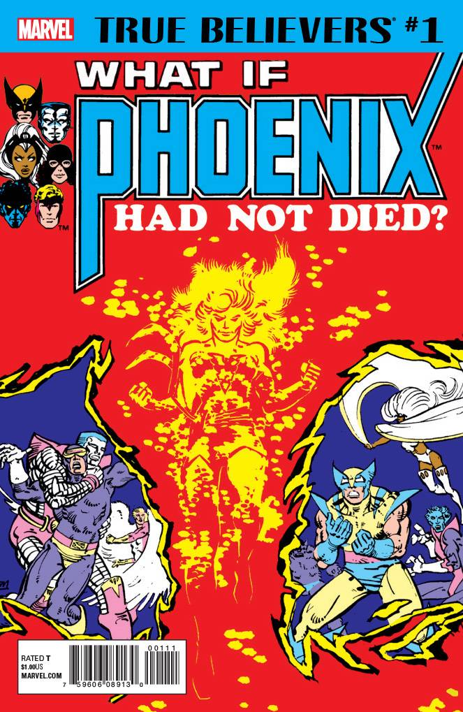 True Believers: What If Phoenix Had Not Died? 1 Comic Book NM