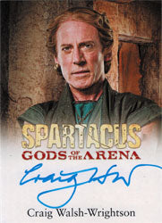 Spartacus 2012 Autograph Card signed by Craig Walsh Wrightson as Solonius