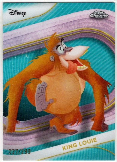 2025 Topps Chrome Disney Teal Refractor Card 108 King Louie 227/299