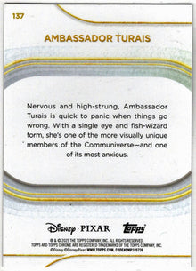 2025 Topps Chrome Disney Base Card 137 Ambassador Turais