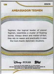 2025 Topps Chrome Disney Refractor Parallel Card 138 Ambassador Tegman