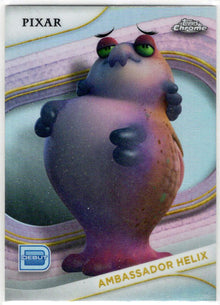2025 Topps Chrome Disney Refractor Parallel Card 139 Ambassador Helix