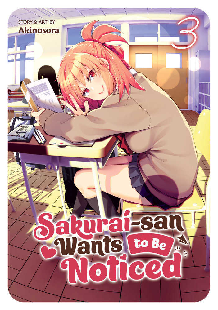 Sakurai-San Wants To Be Noticed Volume. 3
