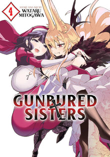 Gunbured X Sisters Graphic Novel Volume 04 (Mature)