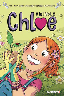Chloe 3 in 1 Graphic Novel Volume 02 Rainy Day Carnival Party & Green Thumb