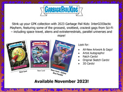 2023 Topps Garbage Pail Kids Series 2 InterGOOlactic Mayhem Hobby Collector Box