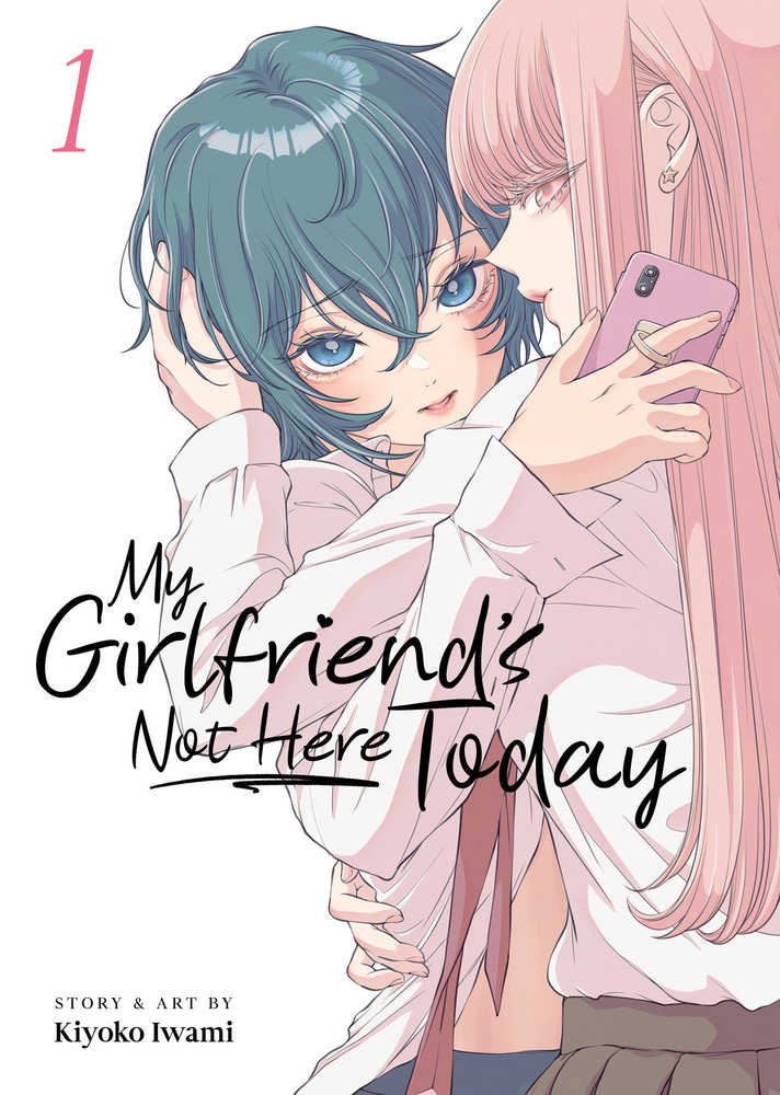 My Girlfriend'S Not Here Today Volume. 1