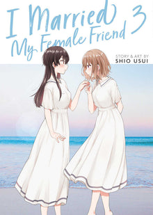 I Married My Female Friend Volume. 3