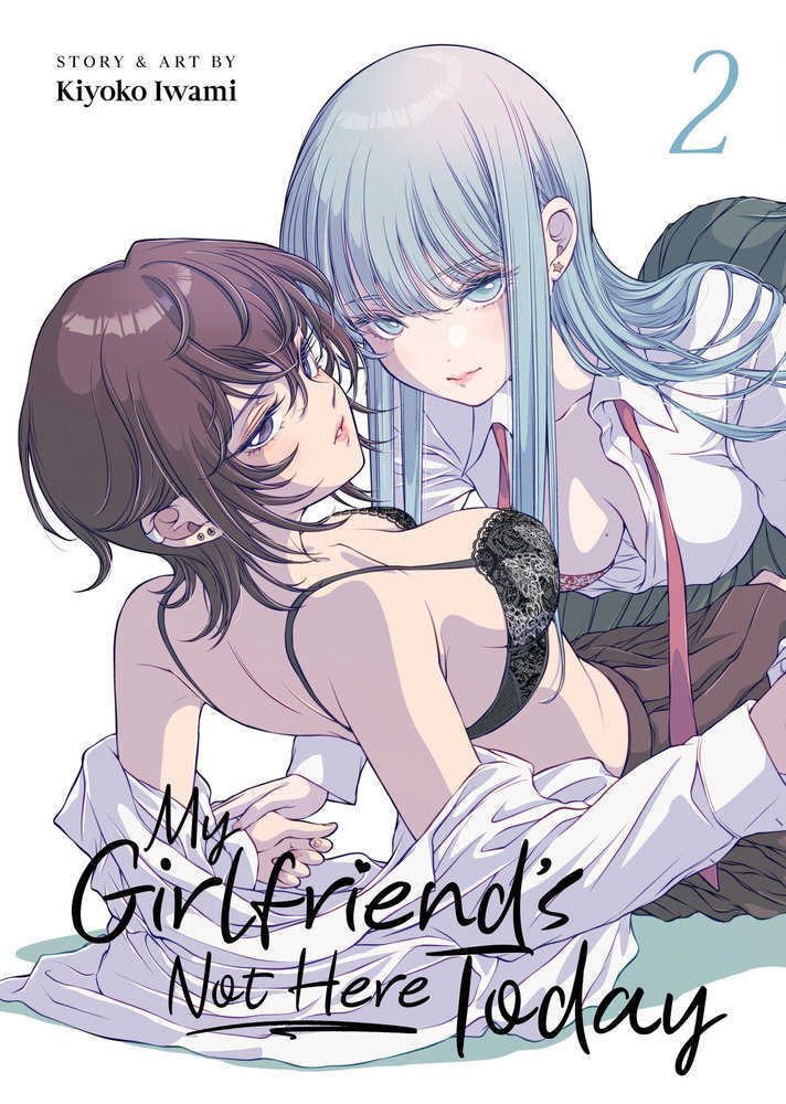 My Girlfriend'S Not Here Today Volume. 2